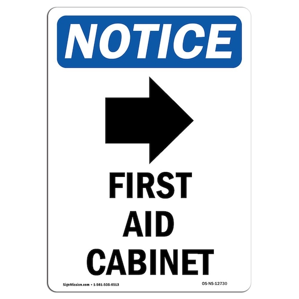 Signmission OSHA Notice Sign, 18" H, Aluminum, First Aid Cabinet Sign With Symbol, Portrait, 1218-V-12730 OS-NS-A-1218-V-12730 - main